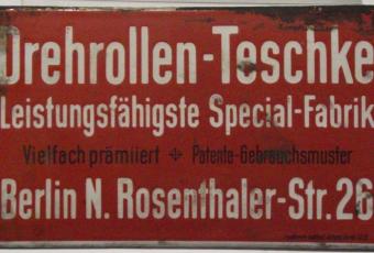 Reklameschild „Drehrollen Teschke“, 1. Hälfte 20. Jahrhundert