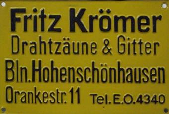 Reklameschild „Fritz Krömer, Drahtzäune & Gitter“, um 1930