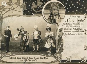 Bildpostkarte „Erinnerung an ‚Frau Luna‘“, Apollo-Theater Berlin, 1899 © Stadtmuseum Berlin | Reproduktion: Friedhelm Hoffmann
