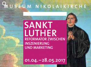 Flyer zur Reformations-Ausstellung im Museum Nikolaikirche, 2017. 