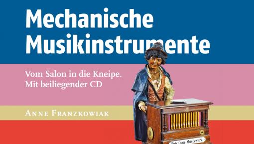 Cover des Buchs über Mechanische Musikinstrumente 